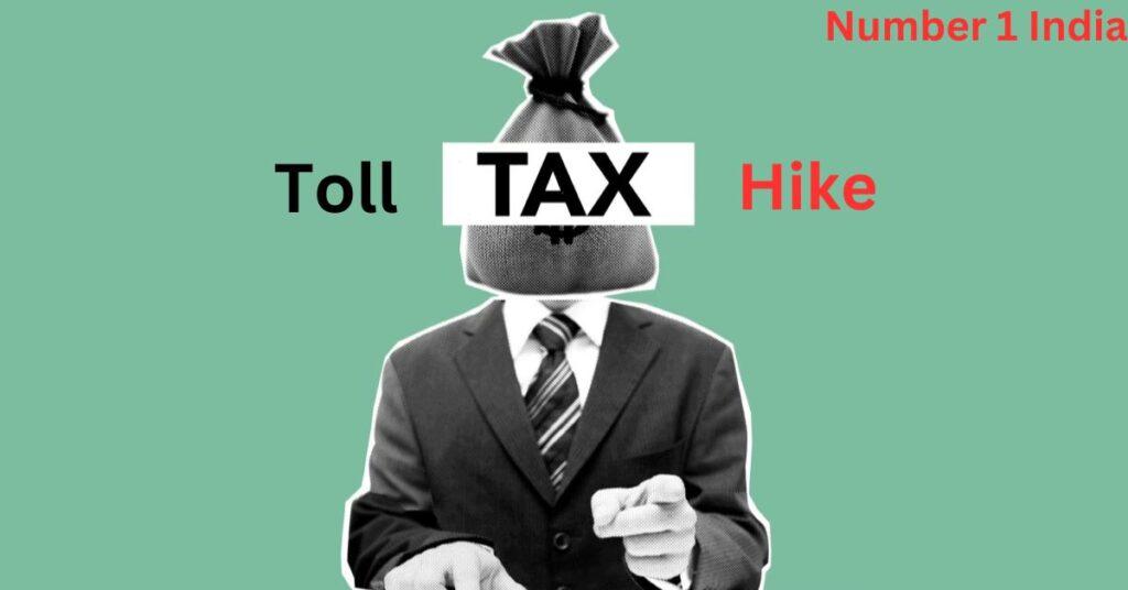 Toll Tax Hike