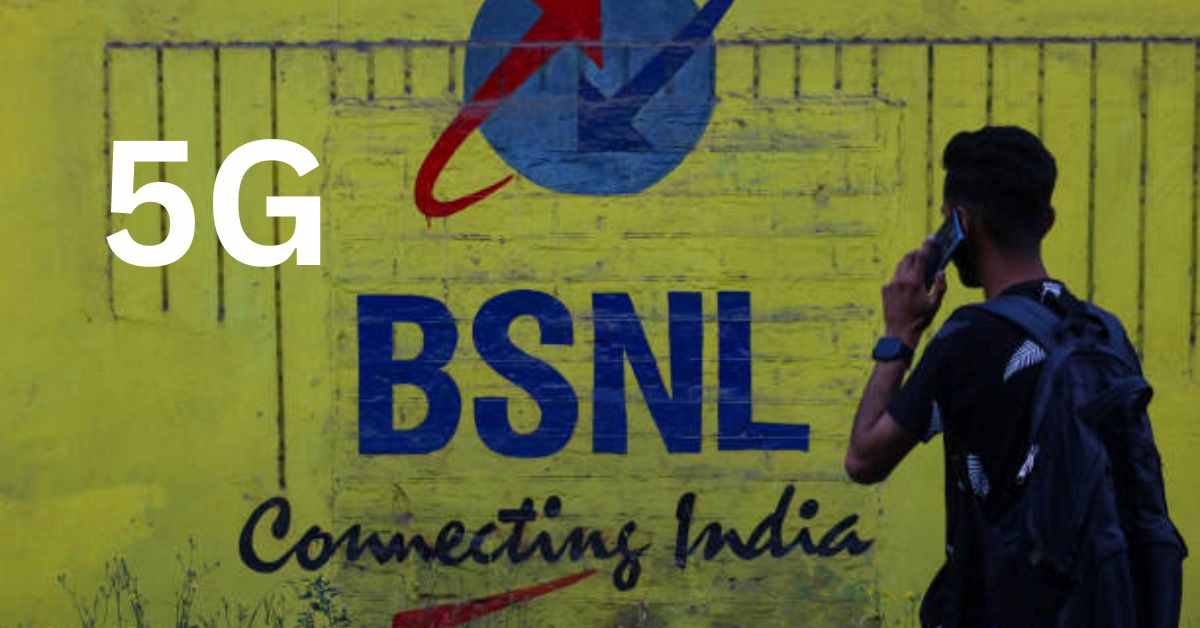 BSNL 5G When BSNL 5G Launch In India